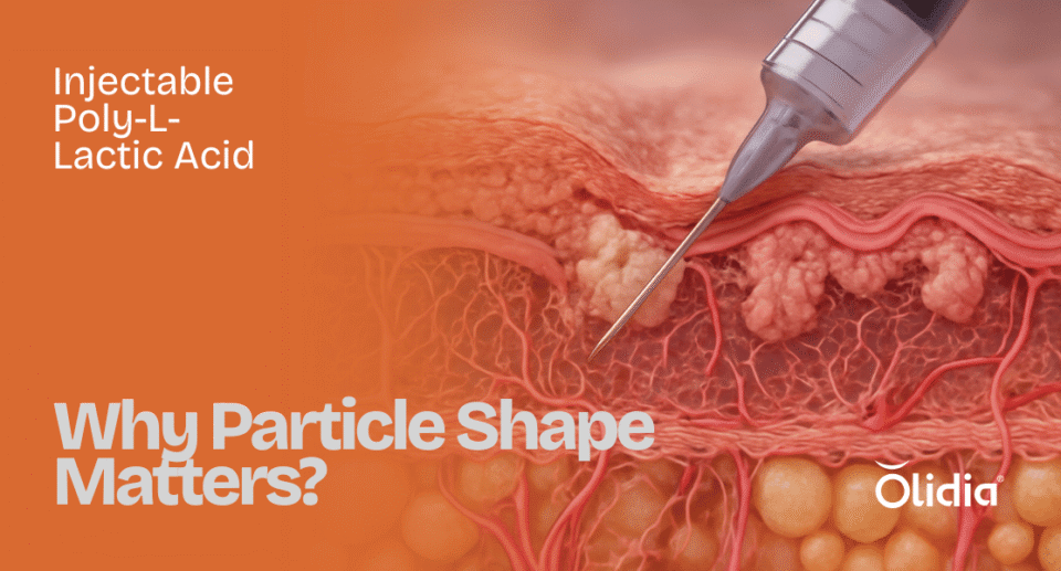 Why Particle Shape Matters: How Olidia®’s Smooth Oval Design Reduces Risks and Enhances Results